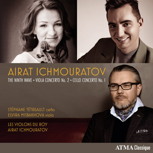 Stephane Tetreault - Ichmouratov: The Ninth Wave Viola Concerto No. 2 C