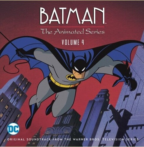 Batman: The Animated Series Vol 4 - O.S.T. - Batman: The Animated Series Vol 4 (Original Soundtrack)