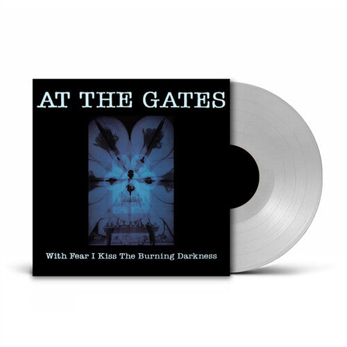 At the Gates - With Fear I Kiss The Burning Darkness - UK Exclusive Clear Vinyl