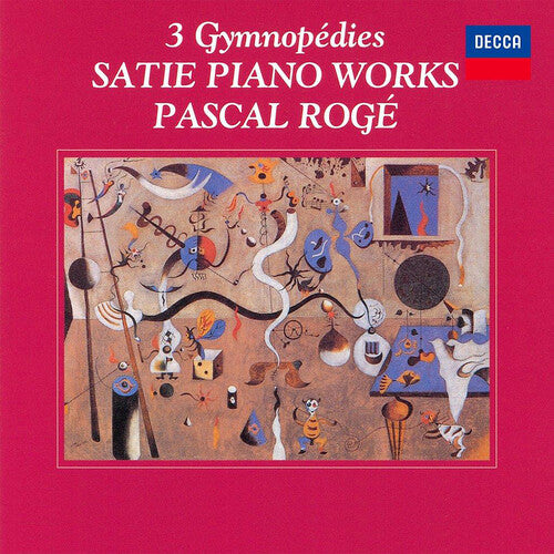 Satie/ Pascal Roge - Satie: 3 Gymnopedies - Satie Piano Works - SHM