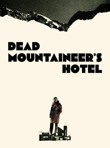 Dead Mountaineer's Hotel