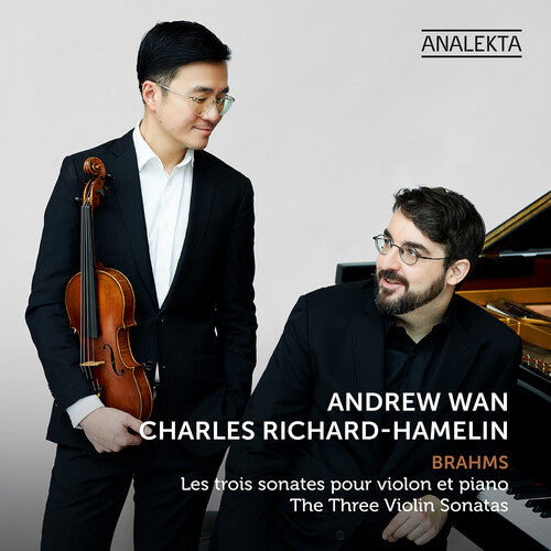 Charles Richard-Hamelin - Brahms: The Three Violin Sonatas