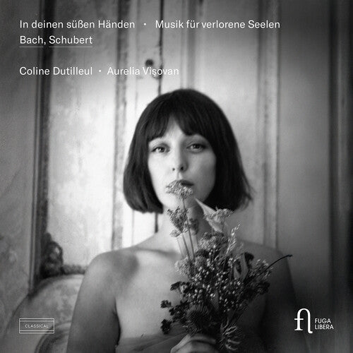 Coline Dutilleul - In deinen sussen Handen - Musik fur verlorene Seelen