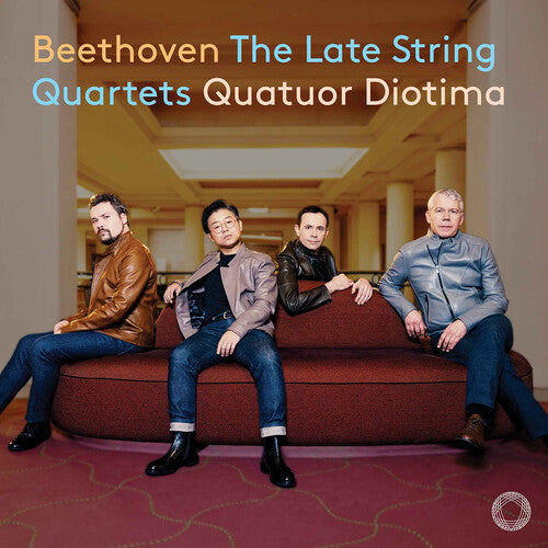 Quatuor Diotima - Beethoven: The Late String Quartets