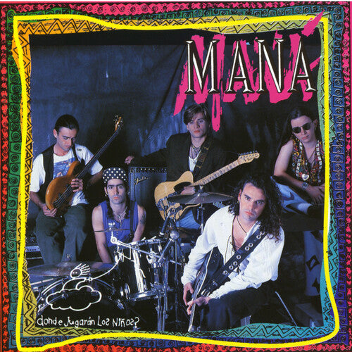 Mana - ?Donde Jugaran Los Ni?os?