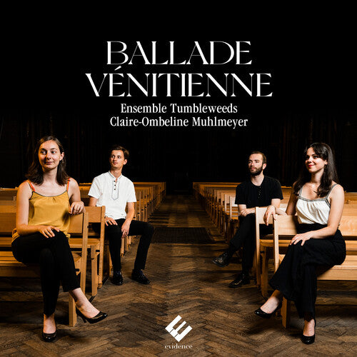 Ensemble Tumbleweeds/ Claire-Ombeline Muhlmeyer - Ballade Venitienne