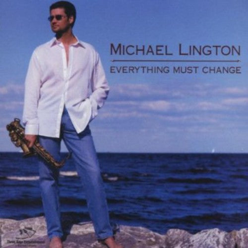 Michael Lington - Everything Must Change