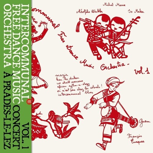 Intercommunal Free Dance Music Orchestra - Concert A Prades Le Lez, Vol. 1