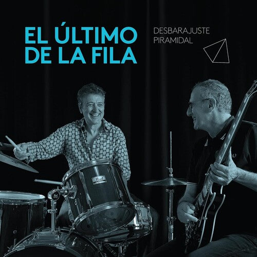 El Ultimo De La Fila - Desbarajuste Piramidal