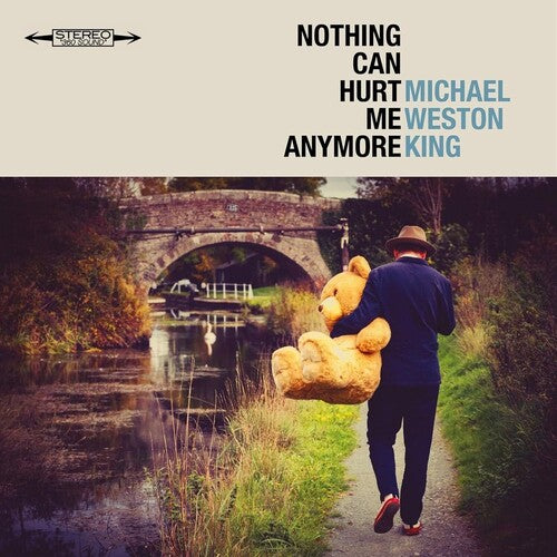 Michael King Weston - Nothing Can Hurt Me Anymore