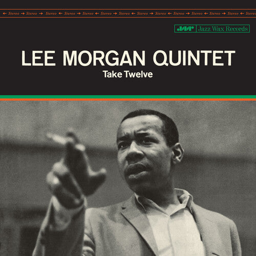 Lee Morgan - Take Twelve - Limited 180-Gram Vinyl with Bonus Tracks