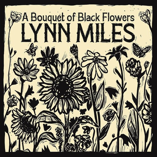 Lynn Miles - Bouquet Of Black Flowers