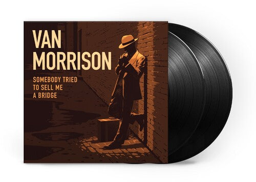 Van Morrison - Somebody Tried To Sell Me A Bridge