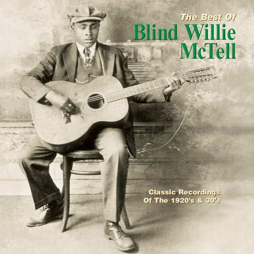 Willie McTell Blind - The Best of Blind Willie McTell