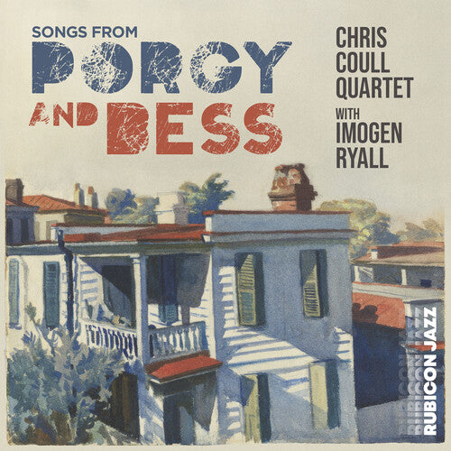 Chris Coull Quartet/ Imogen Ryall - Songs From Porgy and Bess
