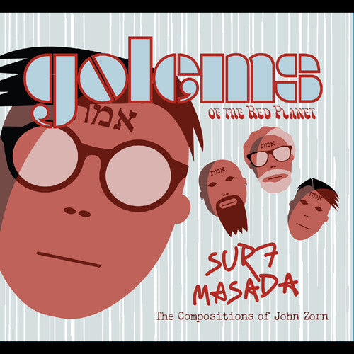 Golems of the Red Planet - Surf Masada - Tribute To John Zorn