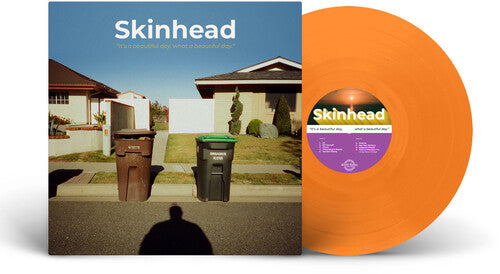 Skinhead - It's A Beautiful Day, What A Beautiful Day