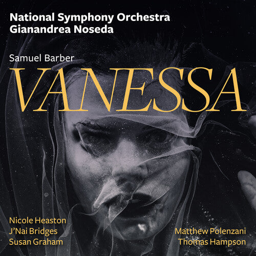 National Symphony Orchestra/ Gianandrea Noseda - Barber: Vanessa