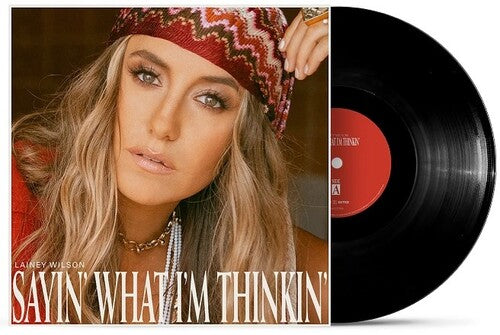 Lainey Wilson - Sayin What Im Thinkin'