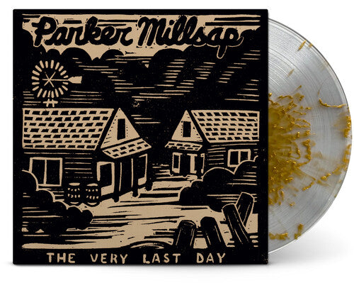 Parker Millsap - Very Last Day (10 Year Anniversary Edition)
