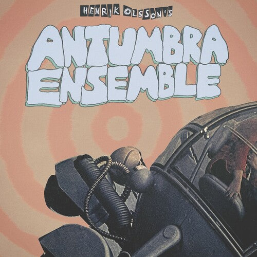Henrik Olsson - Antumbra Ensemble