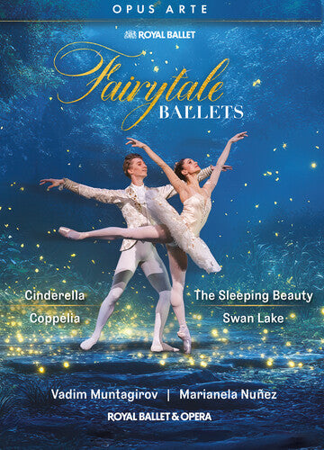 Fairytale Ballets - Cinderella, Coppelia, The Sleeping Beauty, & Swan Lake