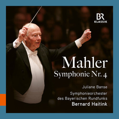 Symphonieorchester Des Bayerischen Rundfunks - Mahler: Symphony No. 4