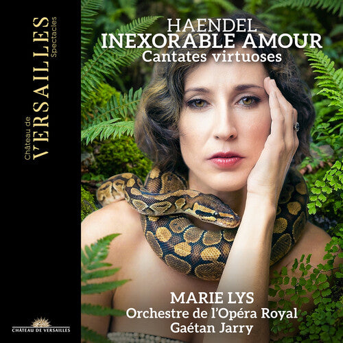Marie Lys - Handel: Inexorable amour - Cantates virtuoses