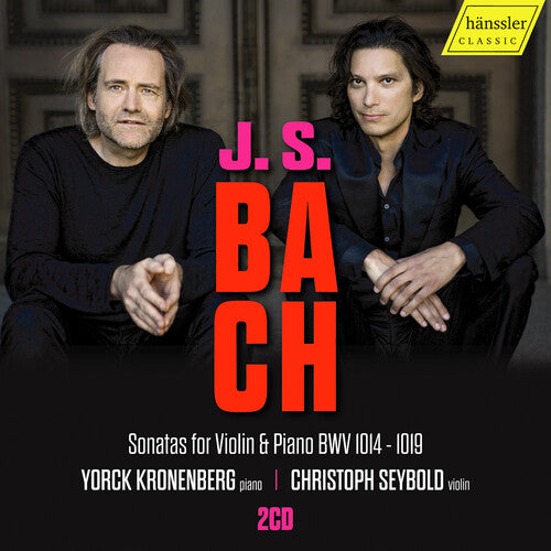 Yorck Kronenberg - Bach: Sonatas for Violin & Piano, BWV 1014-1019