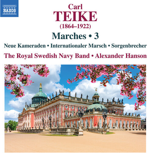 Royal Swedish Navy Band - Teike: Marches, Vol. 3