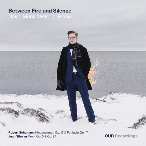David Munk-Nielsen - Between Fire and Silence