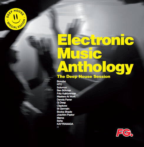 Electronic Music Anthology: Deep House Session - Electronic Music Anthology: The Deep House Session / Various