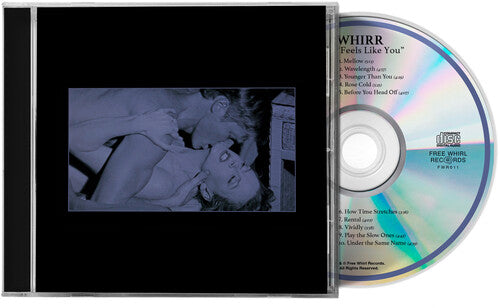 Whirr - Feels Like You