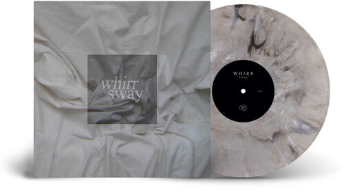 Whirr - Sway