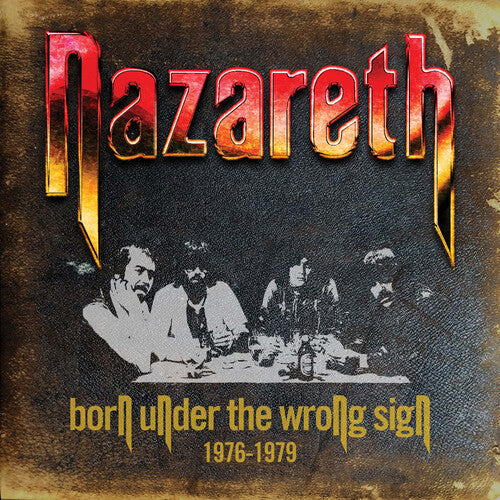 Nazareth - Born Under The Wrong Sign 1976-1979