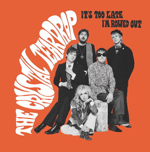 Crystal Teardrop - It's Too Late - White Vinyl