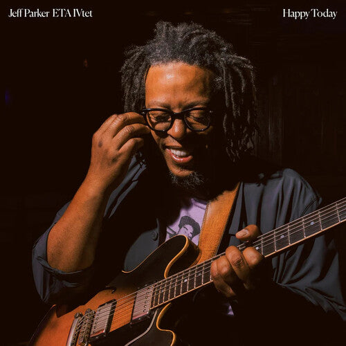 Jeff Parker Eta Ivtet - Happy Today - 140-Gram Black Vinyl