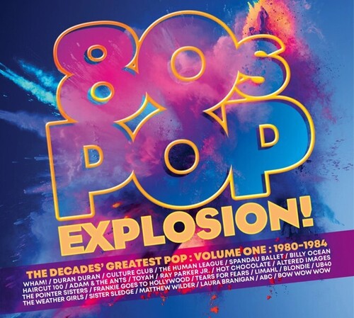 80s Pop Explosion: Volume One 1980-1984/ Various - 80s Pop Explosion: Volume One 1980-1984 / Various