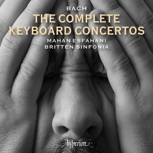 Mahan Esfahani / Britten Sinfonia - Bach: The Complete Keyboard Concertos