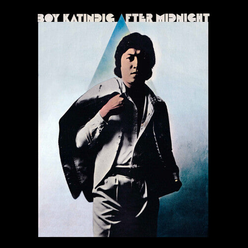 Boy Katindig - After Midnight