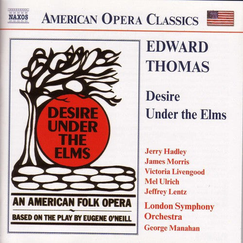 Thomas/ Hadley/ Morris/ Livenggod/ Manahan - Desire Under the Elms