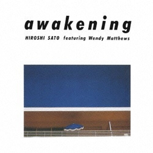 Hiroshi Sato - Awakening - Special Edition