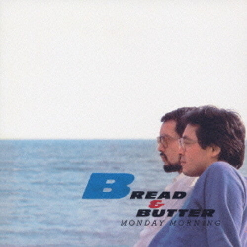 Bread & Butter - Monday Morning