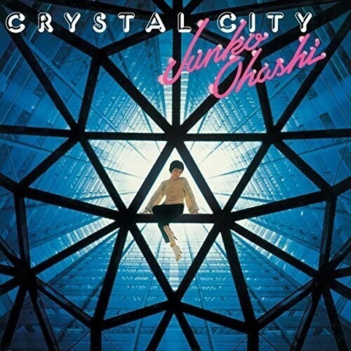 Junko Ohashi & Minoya Central Station - Crystal City - Limited Edition