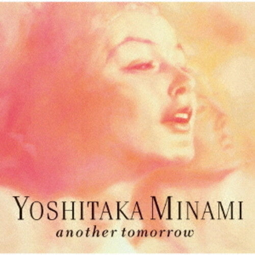 Yoshitaka Minami - Another Tomorrow - Limited Edition