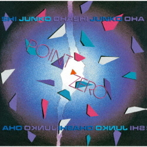 Junko Ohashi - Point Zero - Limited Edition
