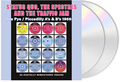 Status Quo - Status Quo / Traffic Jam / The Spectres / The Pye / Piccadilly A's & B's 1966-1973
