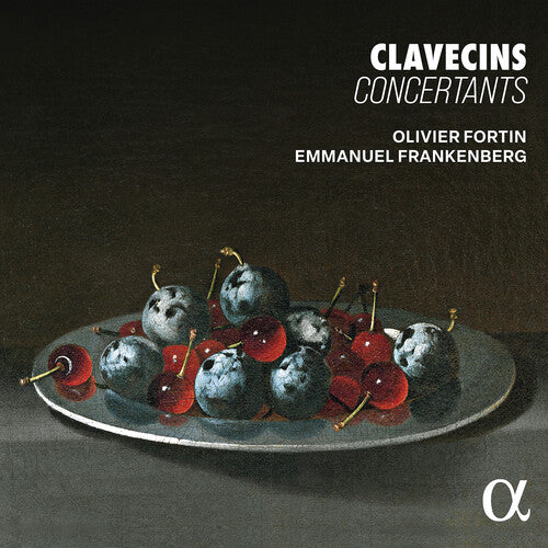 Olivier Fortin - Clavecins concertants
