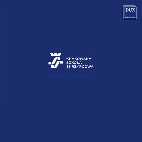 Roman Reiner - Krakow Violin School, Vol. 1