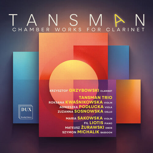Krzysztof Grzybowski - Tansman: Chamber Works for Clarinet